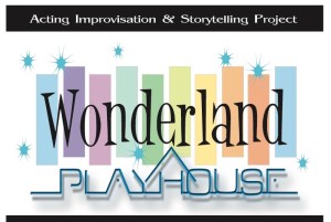 Wonderland Playhouse Improvisation & Storytelling Project